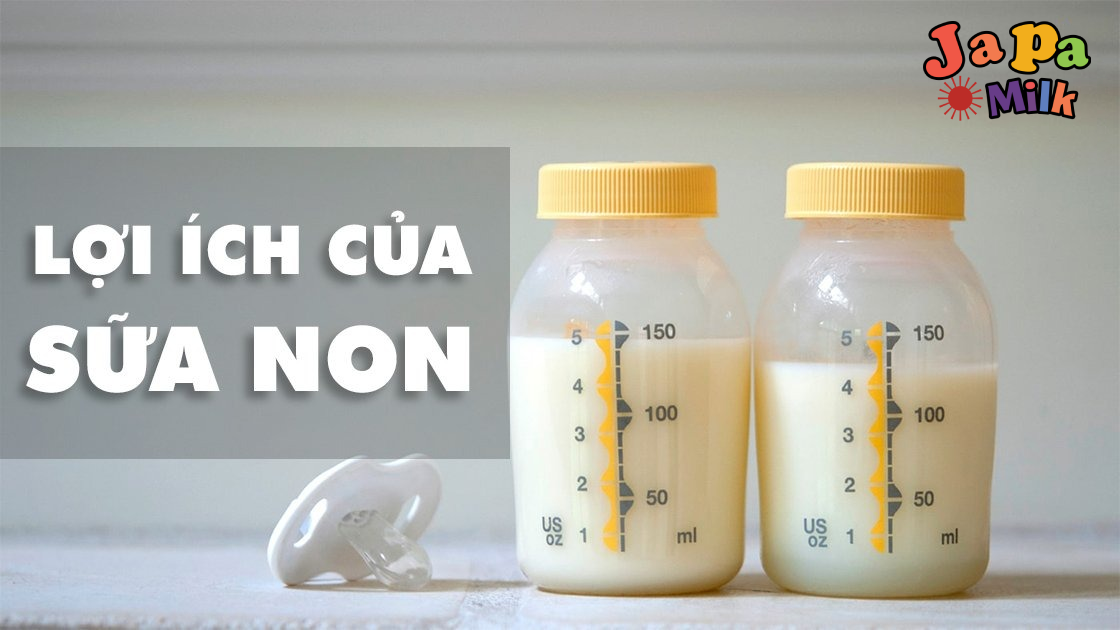 sữa non có lợi ích gì